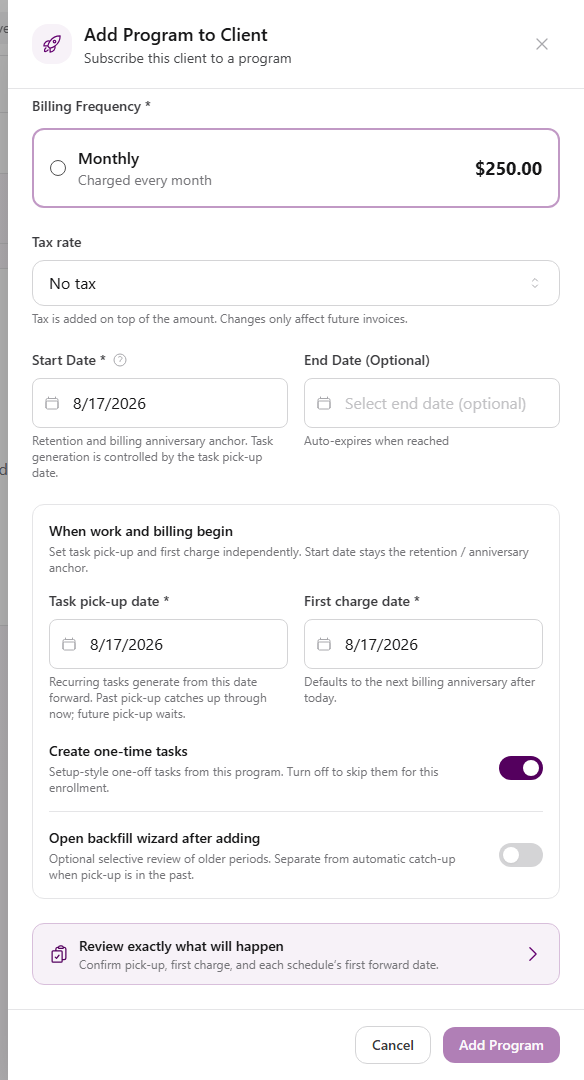 Lower part of Add Program to Client showing start and end dates, task pick-up and first charge dates, Create one-time tasks, backfill option, and Review exactly what will happen