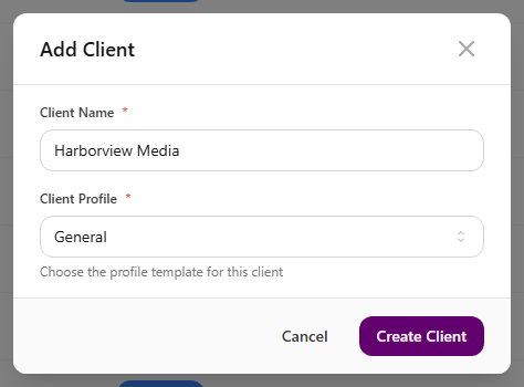 Add Client modal with Client Name filled, Client Profile set to General, and Create Client enabled